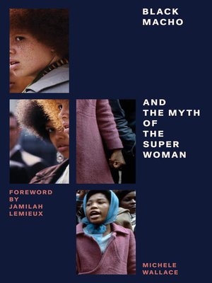 cover image of Black Macho and the Myth of the Superwoman